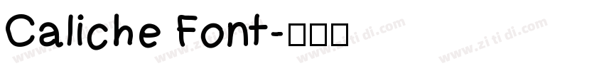 Caliche Font字体转换